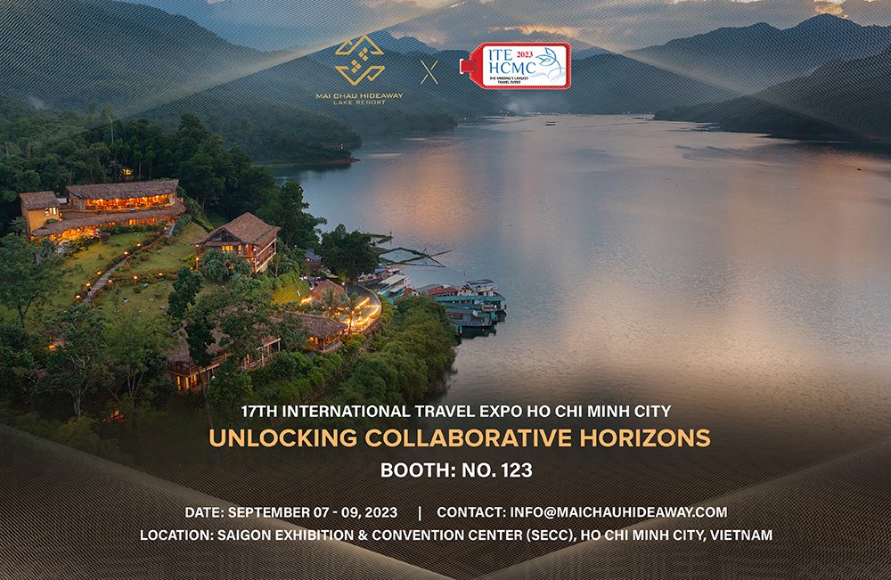Join us at ITE HCMC 2023 - Mai Chau Hideaway Lake Resort
