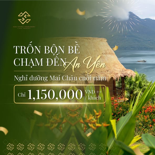 ESCAPE THE CHAOS, FIND YOUR PEACE MAI CHAU GETAWAY FROM ONLY 1,150,000 VND ++/ GUEST