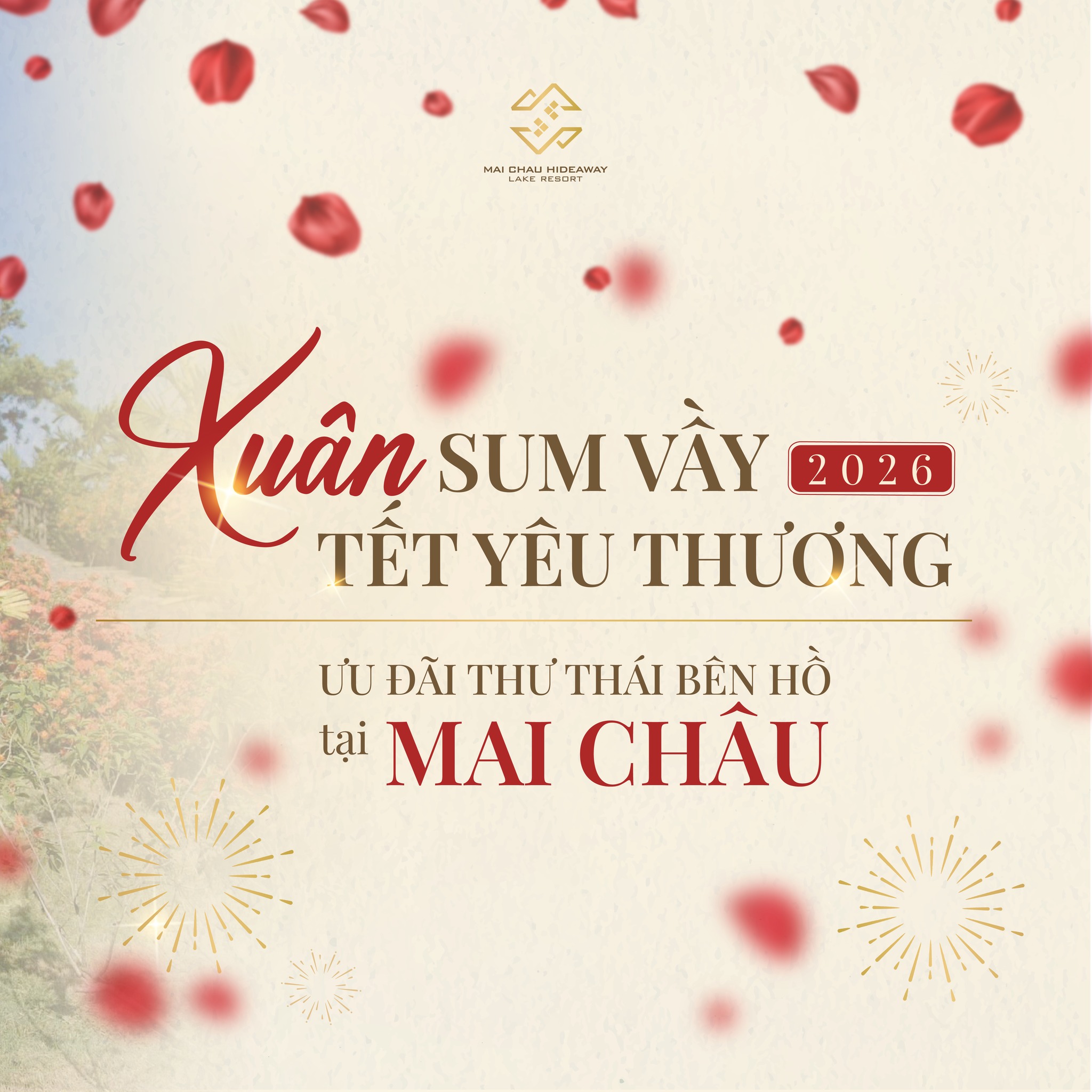 XUÂN SUM VẦY, TẾT YÊU THƯƠNG ƯU ĐÃI NGHỈ DƯỠNG THƯ THÁI BÊN HỒ TẠI MAI CHÂU 